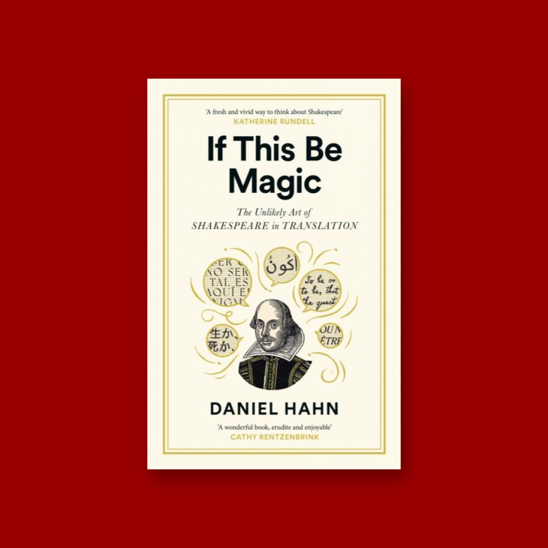 ‘If This Be Magic’ by Daniel Hahn