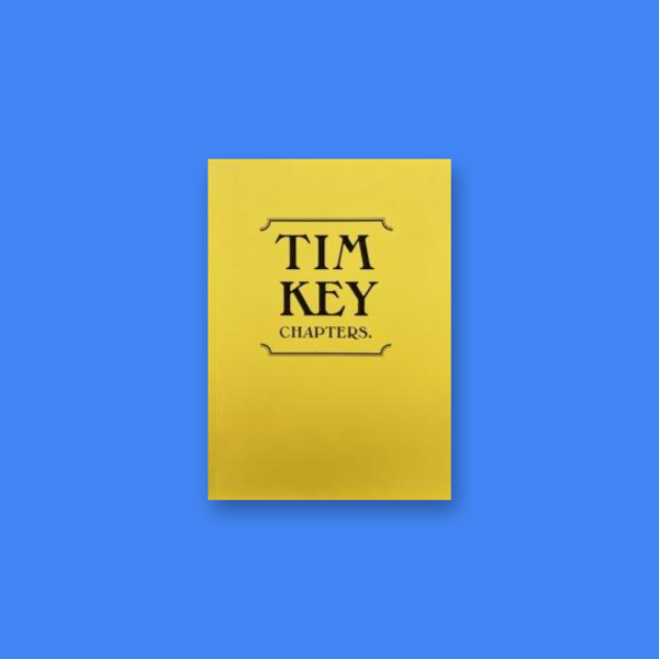 Tim Key: ‘Chapters’ — Signed Edition