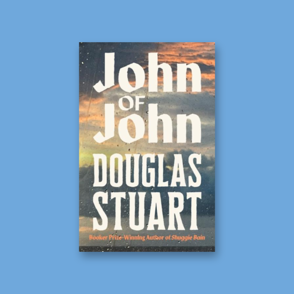 Douglas Stewart: ‘John of John’ — Signed Indie-Exclusive First Edition