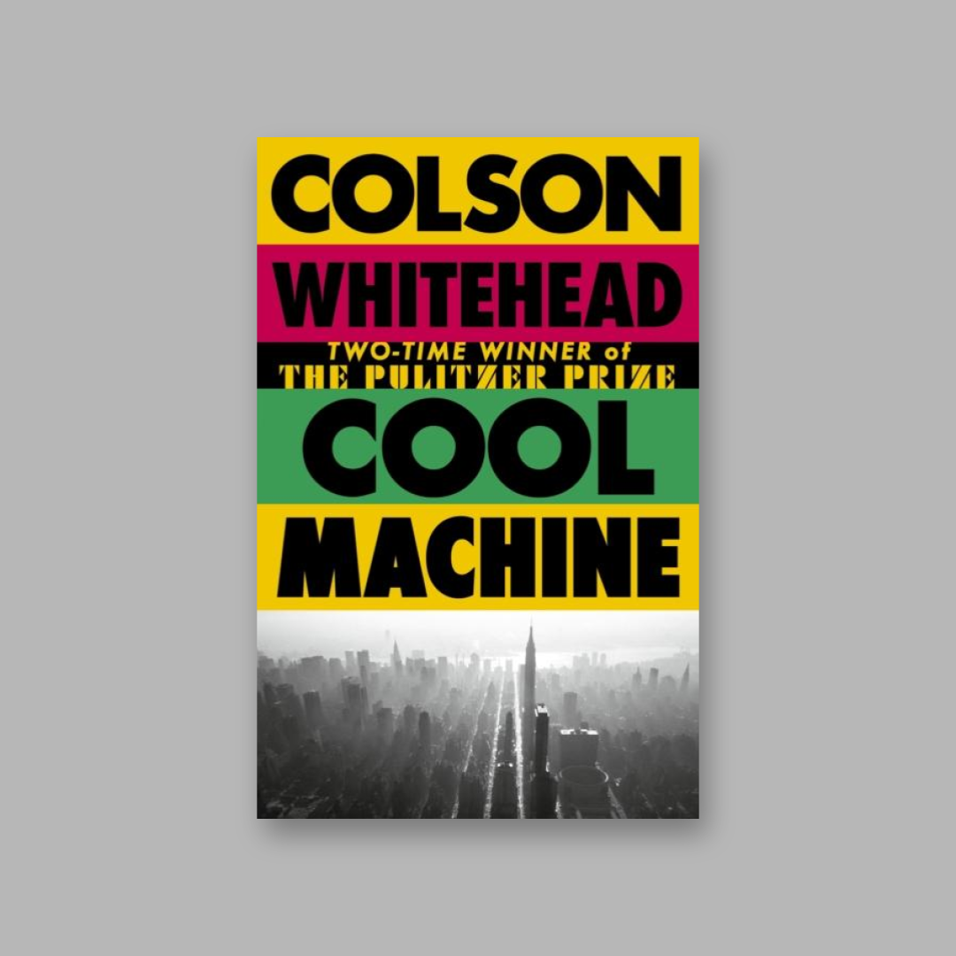 Colson Whitehead: ‘Cool Machine’ — Signed First Edition